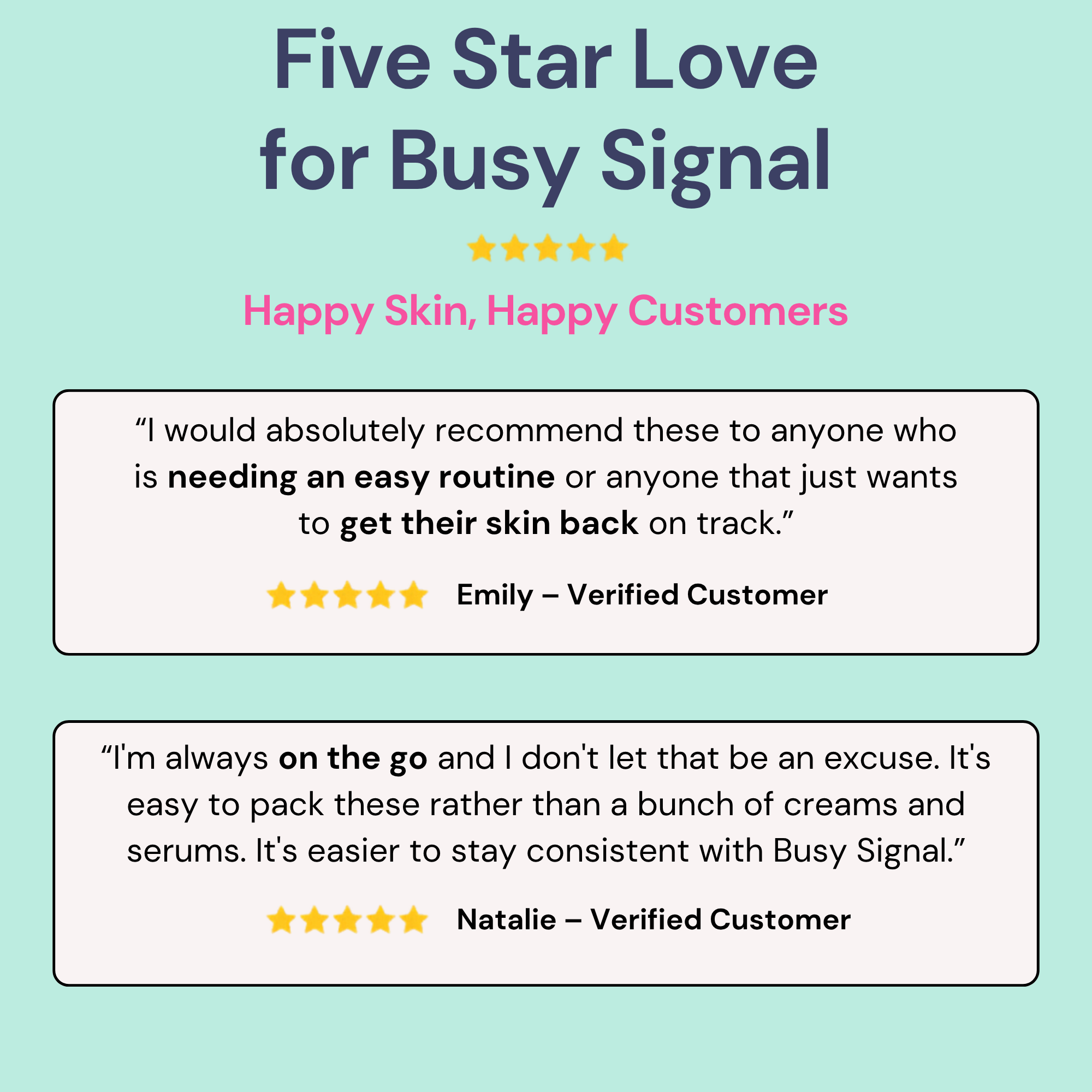 Five-star reviews for Busy Signal skincare products on a light blue background
